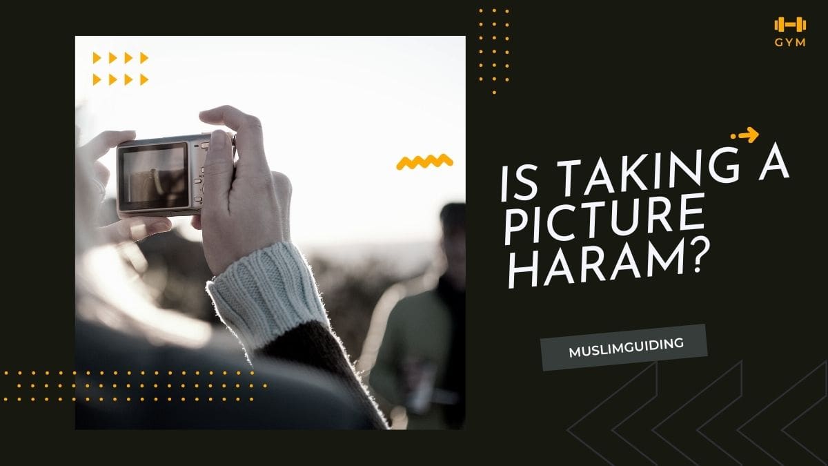 Is taking a picture haram?