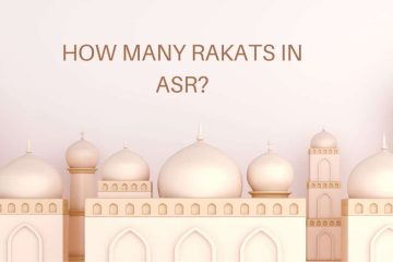 How many Rakats in Asr?
