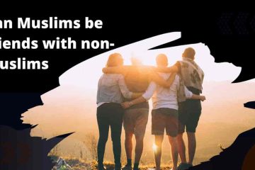Can Muslims be friends with non-muslims
