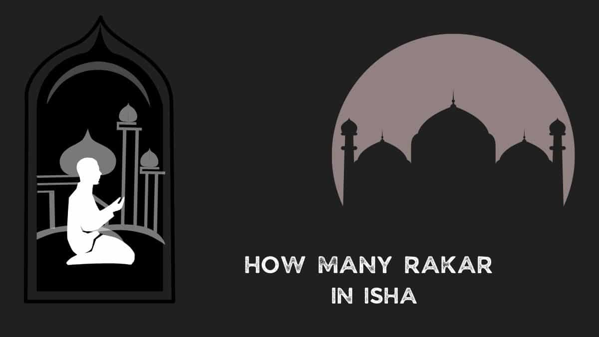How many Rakat in Isha?