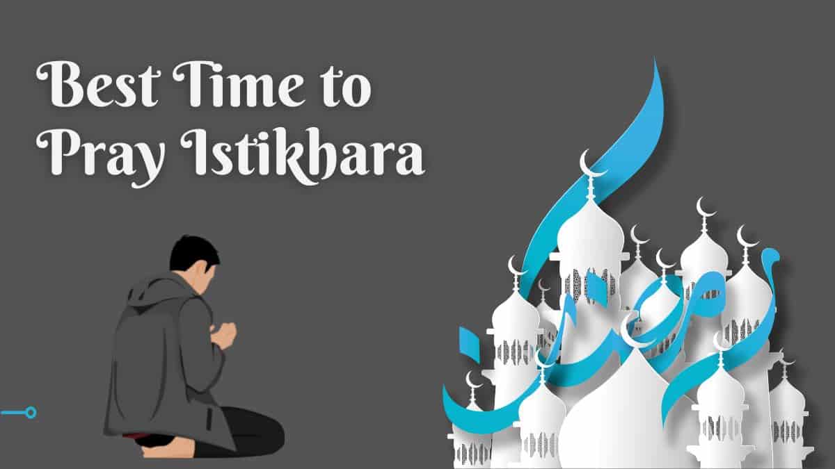 Best Time to Pray Istikhara