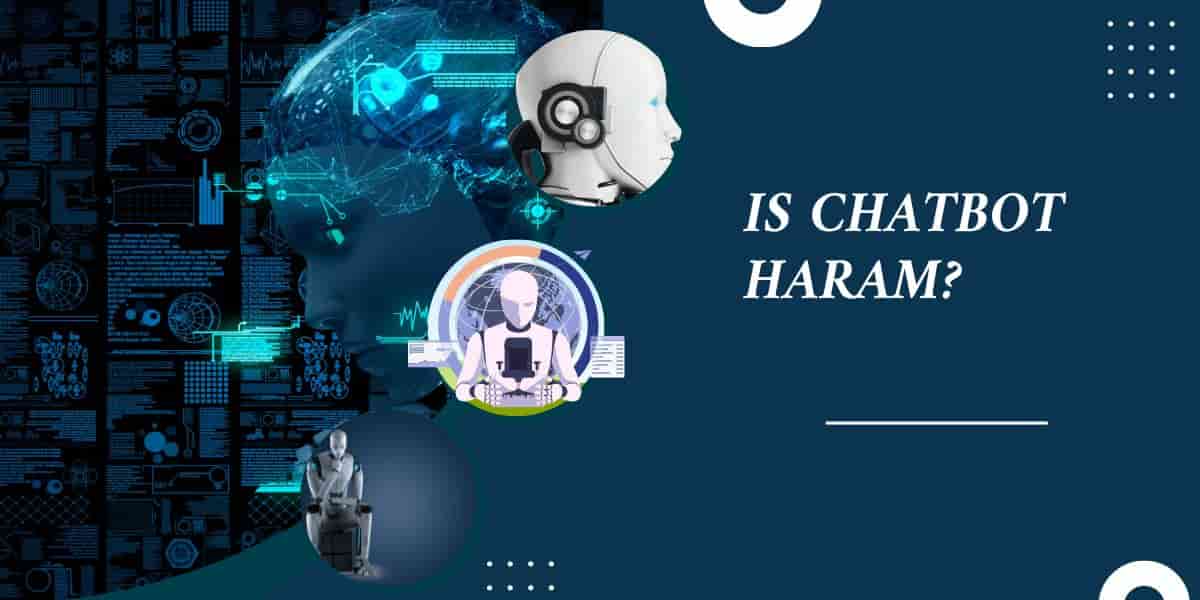 Is Chatbot Haram? 