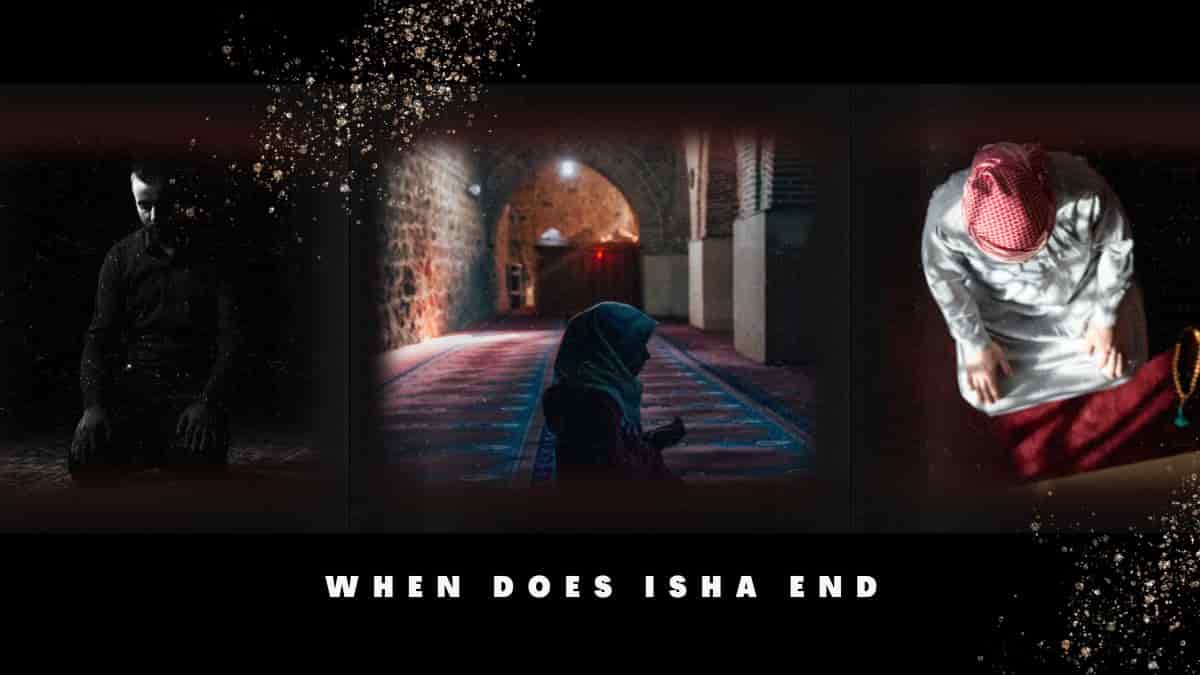 When Does Isha End
