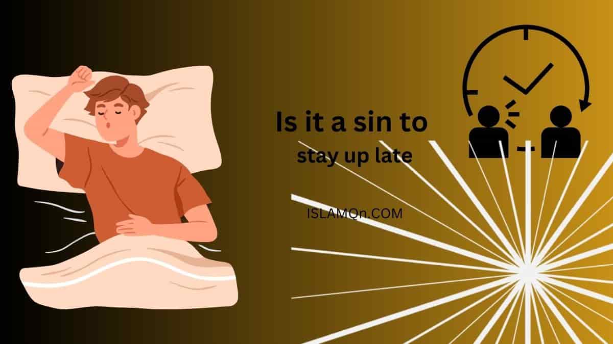 Is it a sin to stay up late – Exploring the Moral of Late Nights