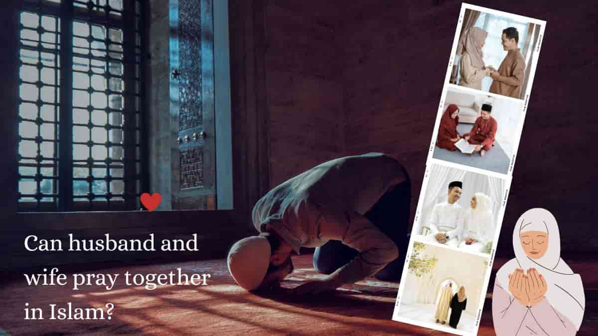 Can husband and wife pray together