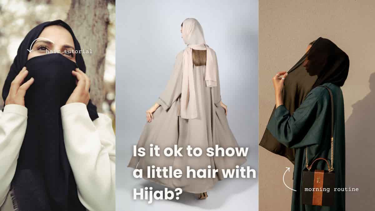 Is it ok to show a little hair with Hijab