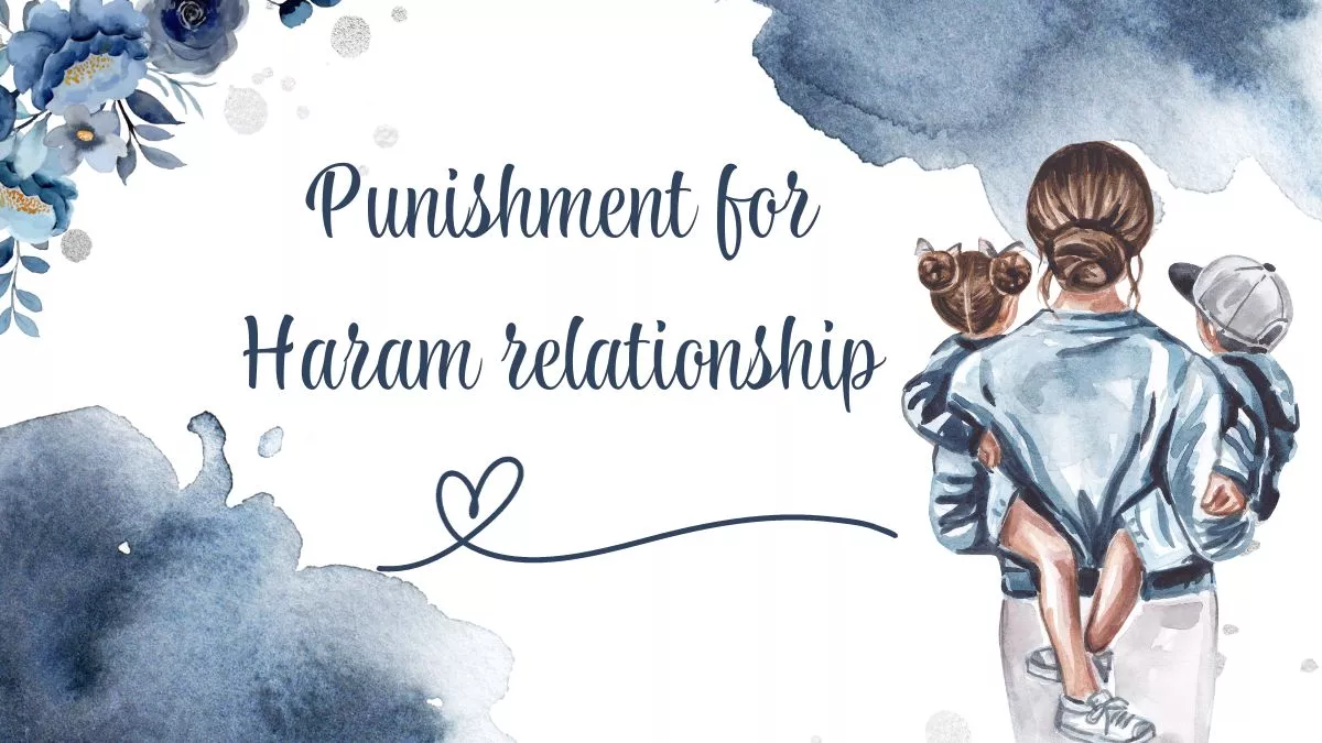 Punishment for Haram relationship