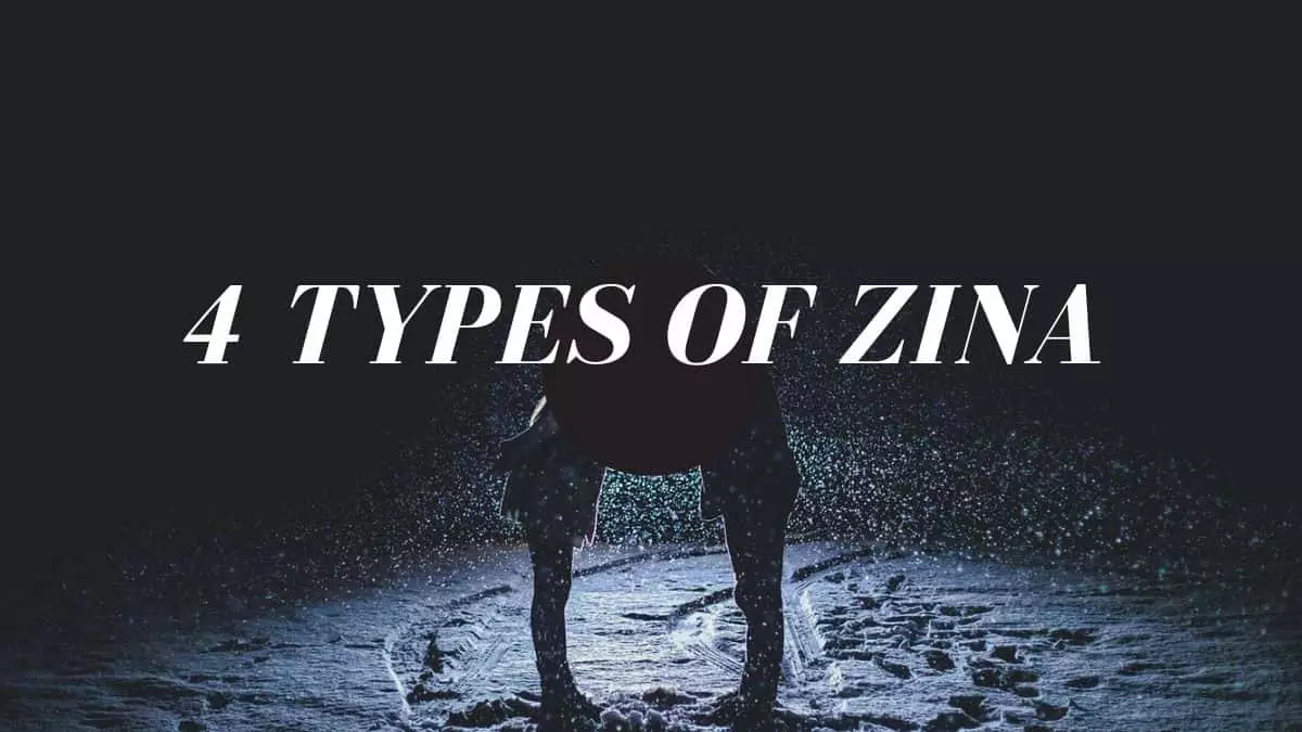 4 Types of Zina